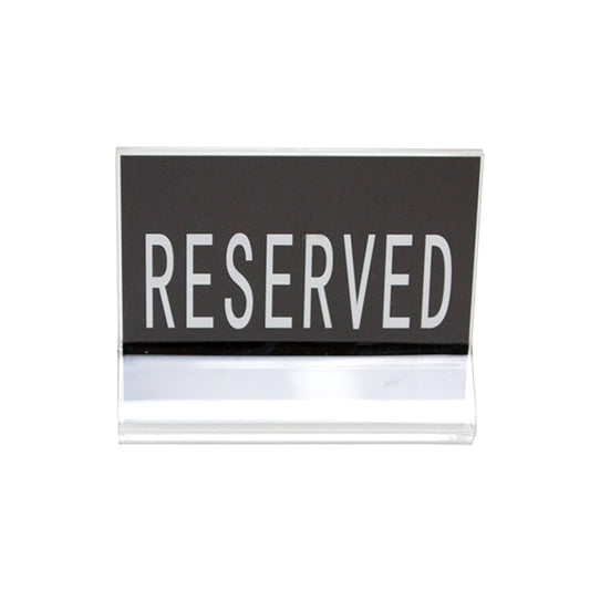 Acrylic Reserved Sign/Stand (7537)